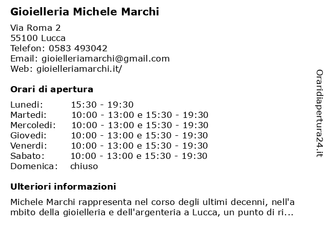 Orari di apertura Gioielleria Michele Marchi Via Roma